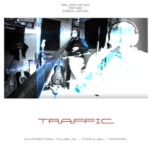 Traffic (Playing and Didjing)