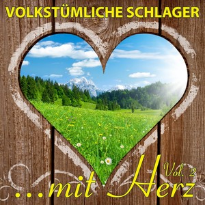 Volkstümliche Schlager mit Herz (Volume 2)