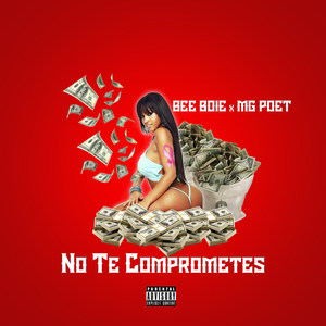 No Te Comprometes (Explicit)