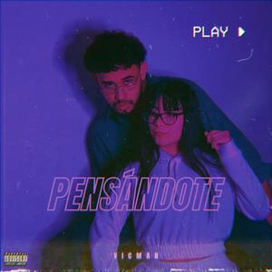 Pensandote (Explicit)