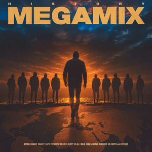 HISTORY MEGAMIX (Feat. Astral Swaggy, MALKEY, 사포, Futuristic Swaver, 슬리피, 비올, 왈로, 정상수, 곡식, MC 스나이퍼)(HISTORY MEGAMIX (Feat. Astral Swaggy, MALKEY, SAPO, Futuristic Swaver, Sleepy, Be-all, walo, Jung Sangsoo, GoekChic, Mc Sniper)) (Explicit)