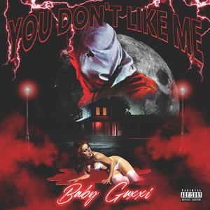 U Dont Like Me