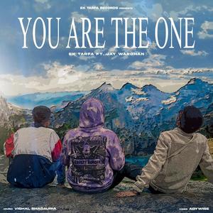 You Are The One (feat. Jay Wardhan)