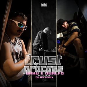 Trust The Process (Explicit)