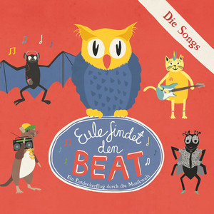 Eule findet den Beat - Die Songs