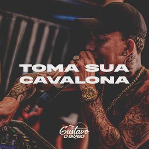 Toma sua Cavalona (Explicit)