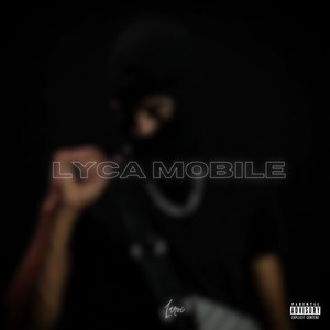 LYCA MOBILE (Explicit)