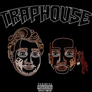 TrapHouse (Remixes) (Explicit)