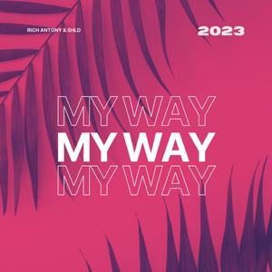 My Way (feat. SHLD)