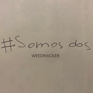 # Somos dos (Explicit)