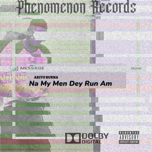 Men Run Am (feat. Weezy Brainz)