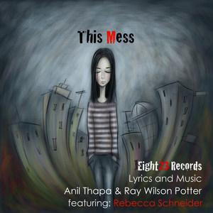 This Mess (feat. Rebecca Schneider)