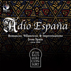 Chamber Music (Spanish) - PISADOR, D. / ORTIZ, D. / TORRE, F. de la / MUDARRA, A. / GUERRERO, P. / ENCINA, J. del (Adio Espana) [Baltimore Consort]