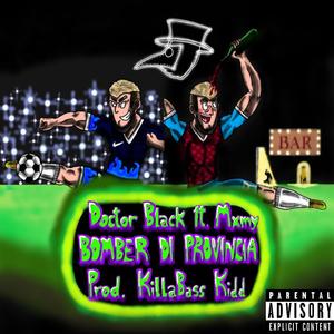 Bomber di Provincia(feat. Mxmy) (Explicit)