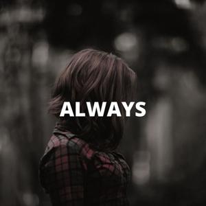 Always