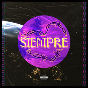 Siempre (Explicit)