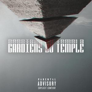 Gardiens du temple (feat. Le.Wo) [Explicit]