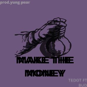 Make The Money (Explicit)