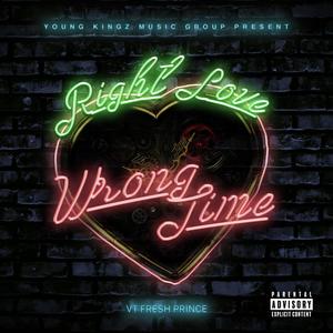 Right Love Wrong Time-Single (Explicit)