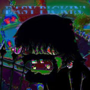 EASY PICKIN (Explicit)