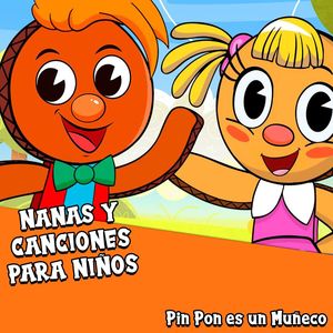 Pin Pon es un Muñeco, Canciones Infantiles