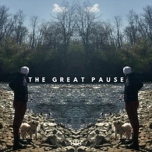 The Great Pause