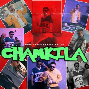 Chamkila (feat. Karan Kailay) [Explicit]