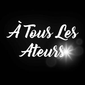 À Tous Les Ateurs
