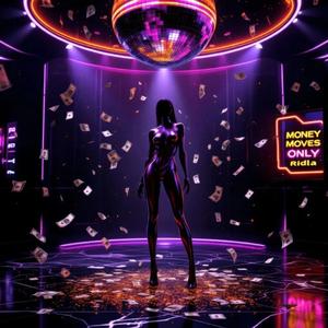 MONEY MOVES ONLY (Explicit)