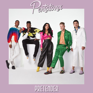 Pentatonix - Pretender