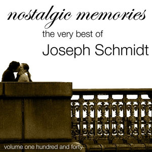 Nostalgic Memories-The Very Best Of Jospeh Schmidt-Vol. 140