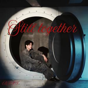 Still Together (feat. STARROY) (Explicit)
