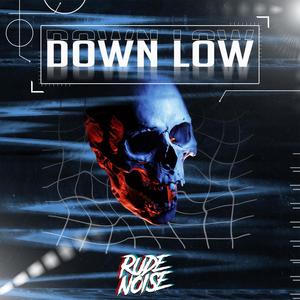 Down Low