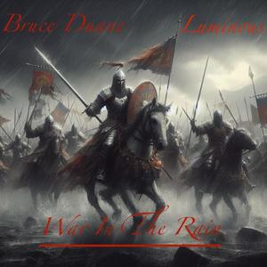 War In The Rain (feat. Luminous) (Explicit)