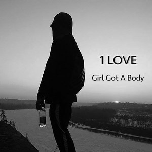 Girl Got a Body (Explicit)