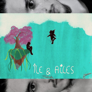 Île & Ailes (Explicit)