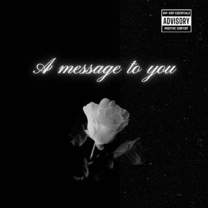 A message to you (feat. Jimmylevert) [Explicit]