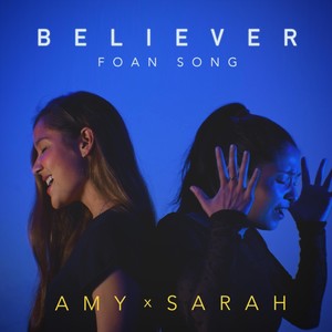 Believer (feat. Amy & Sarah)