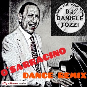 'O sarracino (Dance Remix)