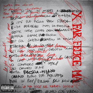 X far felice Ma (Explicit)