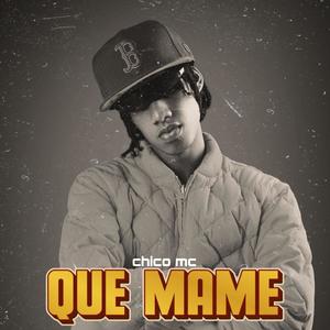 Que Mame (Explicit)