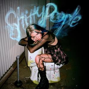 Shitty People (Explicit)