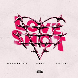 LOVE SHOT (feat. Spiley) [Explicit]