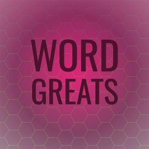 Word Greats