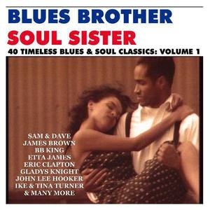 Blues Brother Soul Sister (Volume One)