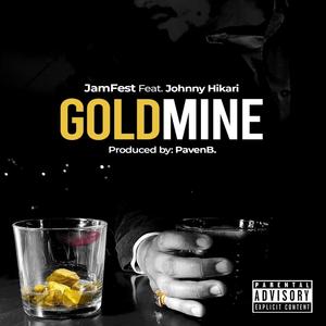 Goldmine(feat. Johnny Hikari) (Explicit)