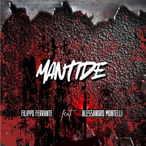 Mantide (feat. Alessandro Montelli)