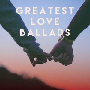 Greatest Love Ballads