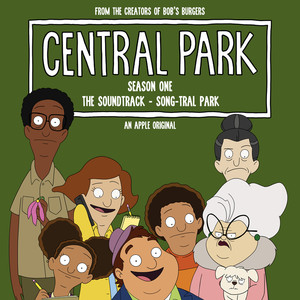 Central Park Season One, The Soundtrack – Song-tral Park (Episode 7) (Original Soundtrack)