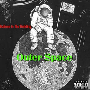 Outer Space (Explicit)